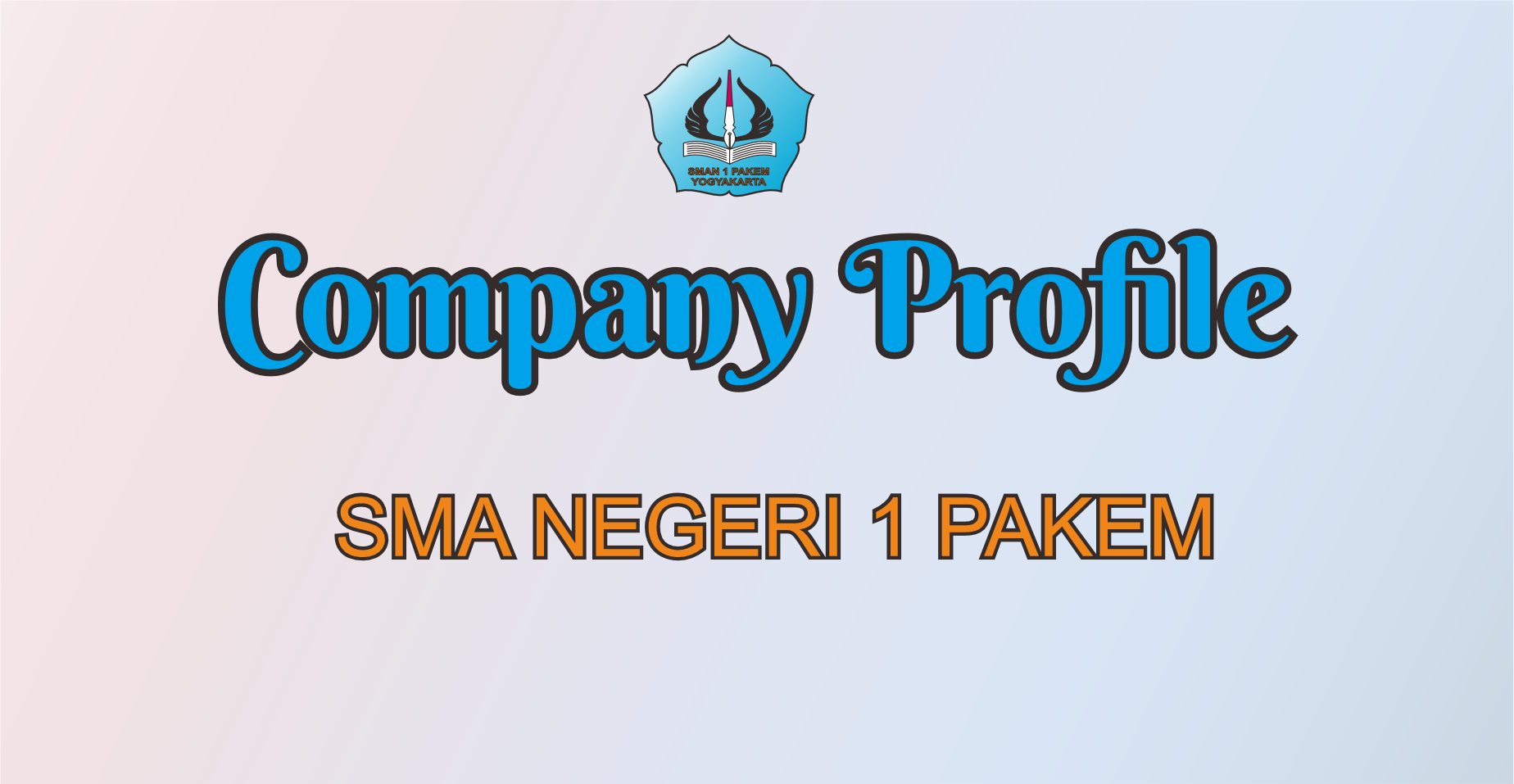 COMPANY PROFILE SMA NEGERI 1 PAKEM