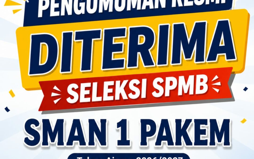 Pengumuman Resmi Diterima Seleksi SPMB di SMAN 1 Pakem Tahun Ajaran 2026/2027