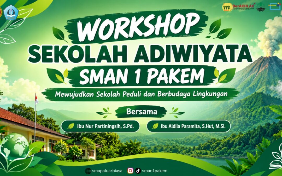 Workshop Sekolah Adiwiyata SMAN 1 Pakem: Mewujudkan Sekolah Peduli dan Berbudaya Lingkungan