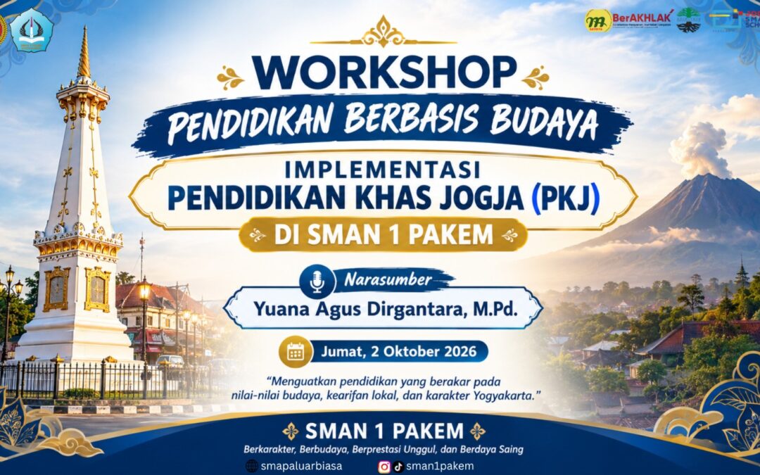 Workshop Pendidikan Berbasis Budaya SMAN 1 Pakem: Implementasi Pendidikan Khas Jogja
